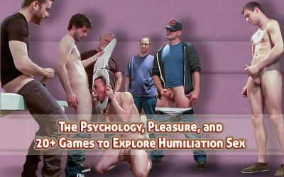 The Psychology, Pleasure, and 20+ Games to Explore Humiliation Sex