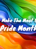 Top_10_Tips_On_How_To_Make_The_Most_Of_Your_Pride_Month_COVER