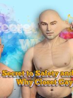 The_Secret_to_Safety_and_Comfort_Why_Closet_Gays_Should_COVER
