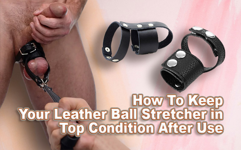 How to Keep Your Leather Ball Stretcher in Top Condition after Use