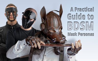 A Practical Guide to BDSM Mask Personas: 5 Identity Frameworks to Try in 2026